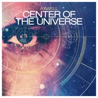 Axwell - Center of the Universe (Dyro Remix)