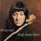 You're Gonna Need Somebody On Your Bond - Buffy Sainte-Marie lyrics