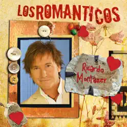 Los Románticos - Ricardo Montaner - Ricardo Montaner