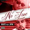 No Love (feat. Spm) - Single album lyrics, reviews, download
