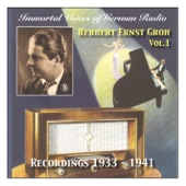 Immortal Voices of German Radio: Herbert Ernst Groh (1933-1941) artwork