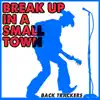 Break Up in a Small town (Instrumental) song lyrics