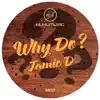 Why Do? - Single album lyrics, reviews, download