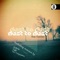 Dust to Dust - The Holder lyrics