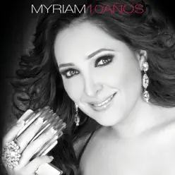 10 Años - Myriam