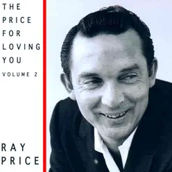 The Price for Loving You, Vol. 2 - Ray Price