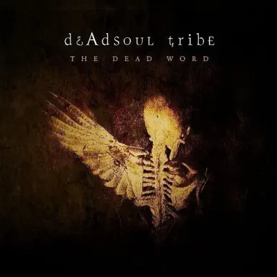 The Dead Word - Deadsoul Tribe