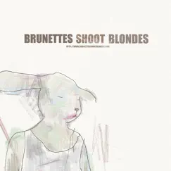 I Don't Know - Single by Brunettes Shoot Blondes album reviews, ratings, credits