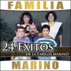 Marino y Familia: 24 Éxitos album lyrics, reviews, download
