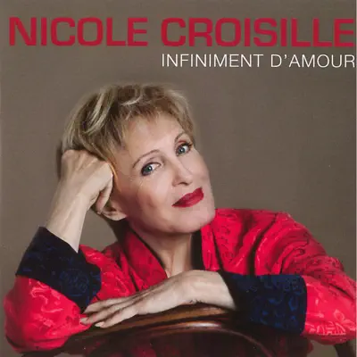 Infiniment d'amour - Single - Nicole Croisille