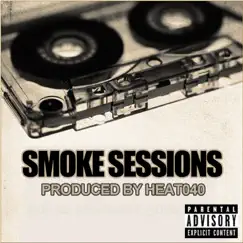 Smoke Sessions EP by Heat040 album reviews, ratings, credits
