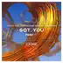 Got You (feat. Anna Yvette) song reviews