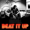 Beat It Up (Brian Michael Cox Presents Bertell) - Single