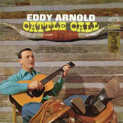 Cattle Call - Eddy Arnold