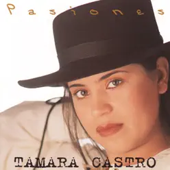 Pasiones - Tamara Castro