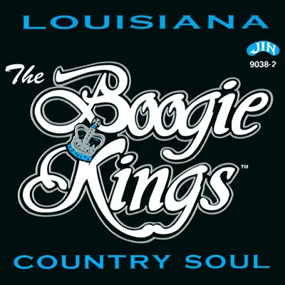 Louisiana Country Soul - The Boogie Kings