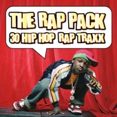 The Rap Pack - 30 Hip Hop Rap Traxx artwork