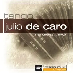 From Argentina to the World - Julio De Caro
