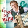 Tanzen ist mehr (Tanzschritte zur Musik auf der Innenseite!) - Single