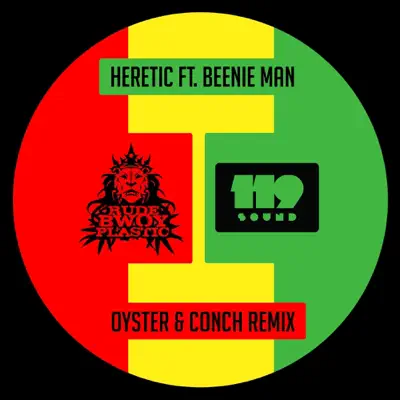 Oyster & Conch (feat. Beenie Man) - Single - Heretic