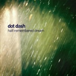 Dot Dash - A Light in the Distance