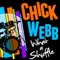 Rusty Hinge (feat. Louis Jordan) - Chick Webb lyrics