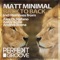 Back to Back (Alex Di Stefano Remix) - Matt Minimal lyrics