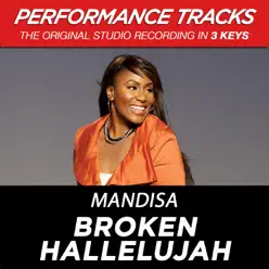 Broken Hallelujah (Performance Tracks) - EP - Mandisa