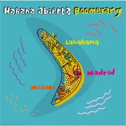 Boomerang - Habana Abierta