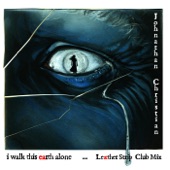 I Walk This Earth Alone (Leæther Strip Club Mix) - Single