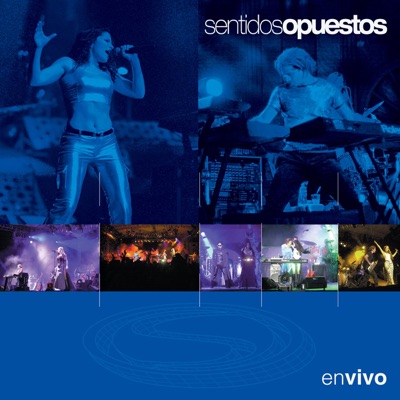 En Vivo - Sentidos Opuestos