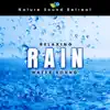 Relaxing Rain (Water Sound) album lyrics, reviews, download