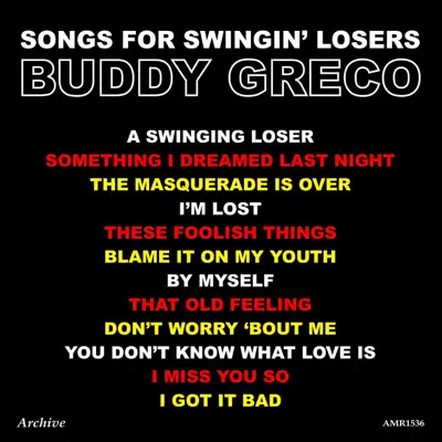 Songs for Swinging Losers - Buddy Greco Songs for Swinging Losers - Buddy Greco