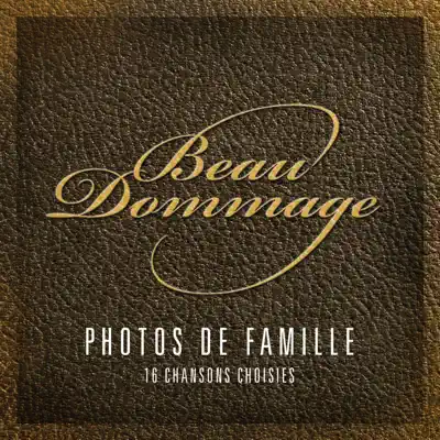 Photos de famille (Remastered) - Beau Dommage