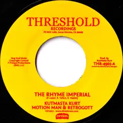 The Rhyme Imperial - Single by KutMasta Kurt, Motion Man & Retrogott album reviews, ratings, credits