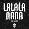 Lalala Nana (Illusion) EP