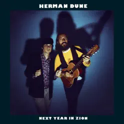 Next Year In Zion (Deluxe Edition) - Herman Düne