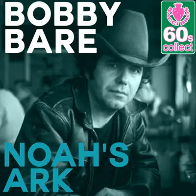 Noah's Ark (Remastered) - Single - Bobby Bare