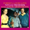 Nina & Frederik with Louis Armstrong (From Formula of Love)