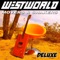 So Long Cowboy - Westworld lyrics
