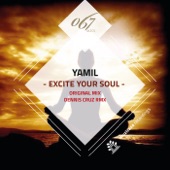 Yamil - Excite Your Soul