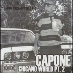 Chicano World Pt. 2 - Capone