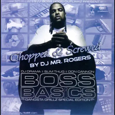Boss Basics (Chopped & Screwed) - Slim Thug