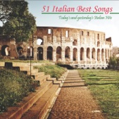 51 Italian best songs - Today's and yesterday's Italian Hits