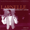 Larnelle Collector's Series, Vol. 1 - Larnelle Harris