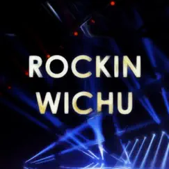 Rockin Wichu Song Lyrics
