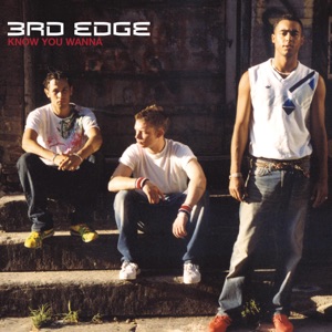 3rd Edge - Know You Wanna - Line Dance Chorégraphe