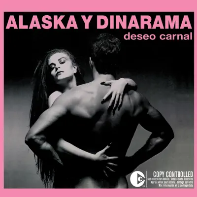 Deseo Carnal - Alaska y Dinarama