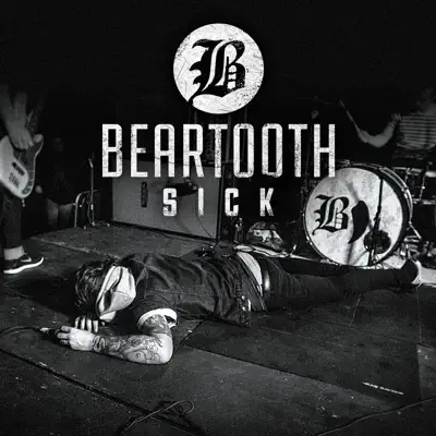 Sick - EP - Beartooth