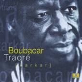 Boubacar Traore - Bebe bo nadero